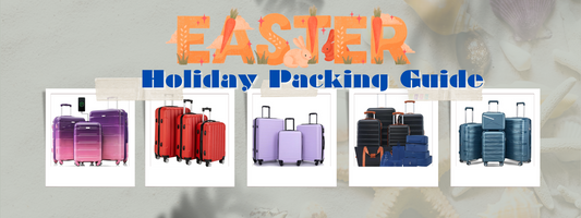 Easter Holiday Packing Guide | Best Suitcases for Stress-Free Travel