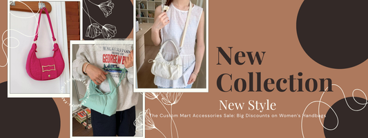 The Custom Mart: Where Handbag Lovers Find the Best Deals