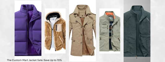 The Custom Mart: Where Men’s Jackets Meet Style and Big Savings