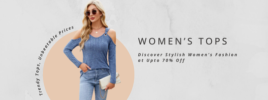 Trendy Tops, Unbeatable Prices: Discover Stylish Women’s Fashion at The Custom Mart Sale