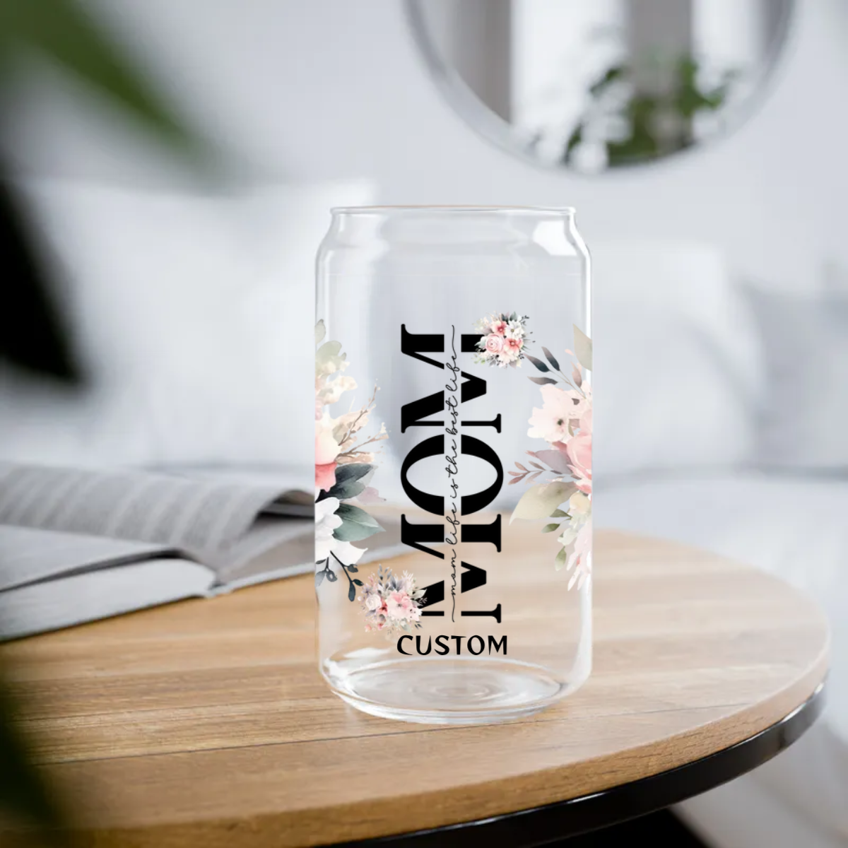 Sipper Glass, 16oz - Personalize With Floral MOM Designs