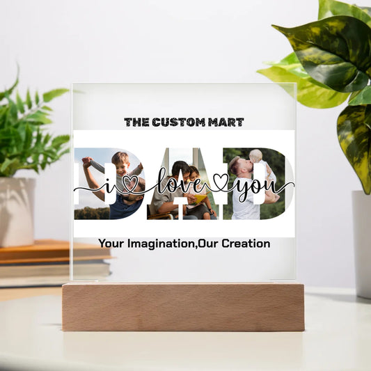 Acrylic Square Plaque - Personalize Gift For DAD With Photos